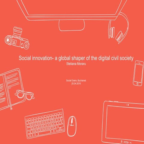 Social innovation - global shaper of the digital civil society