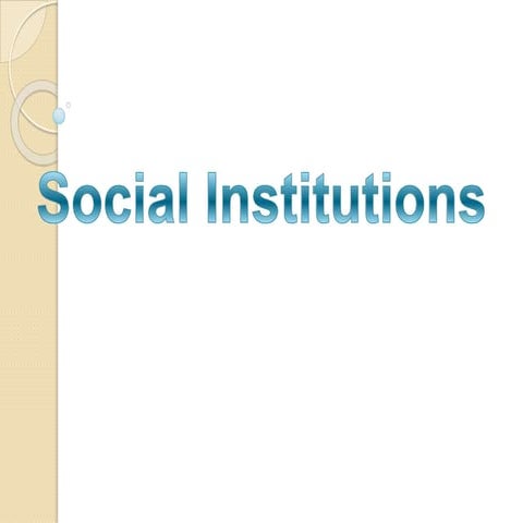 socialinstitution-140123051312-phpapp01 (1).pptx