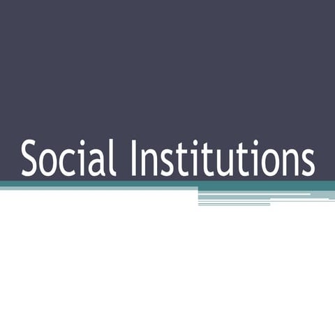 Social institutions - Sociology