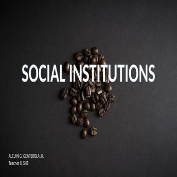 Social Institutions_ucsp_Social Institutions_ucsp.pptx