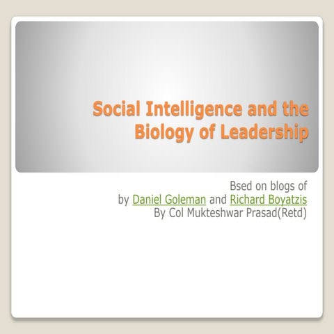 Social intelligence and the biology of leadership