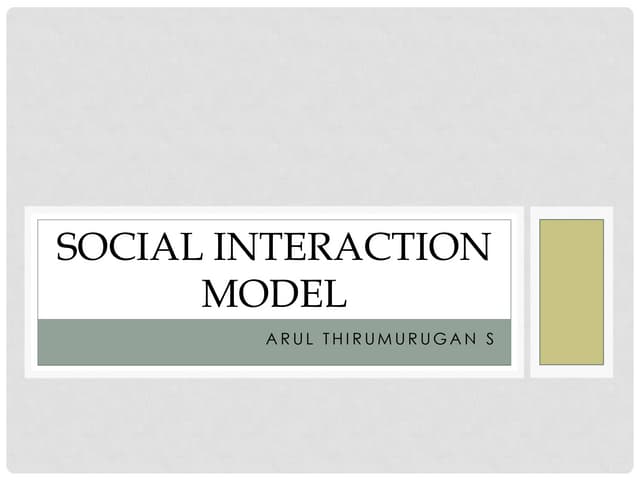 Social interaction model