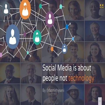 Social Media is about People not Technology