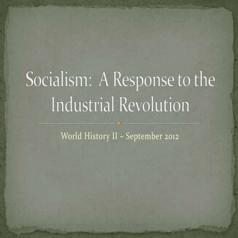 Socialism and the Industrial Revolution