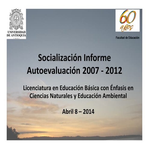 Socializacion Informe Autoevaluación abril 8