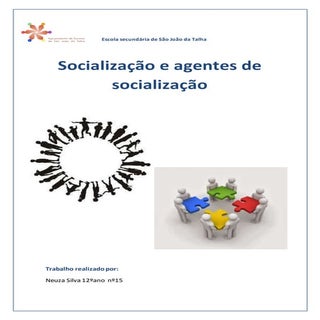 Socialização e os agentes de social...