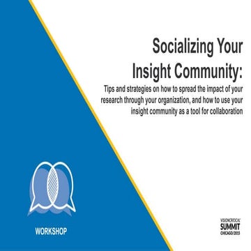 Socializing Your Insight Community