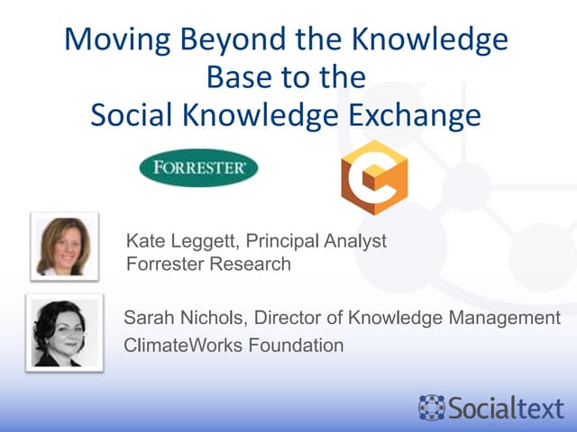 Moving Beyond the Knowledge Base to the Social Knowledge Exchange