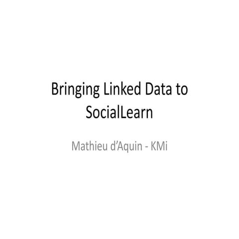Quick overview of the use of linked data in sociallearn