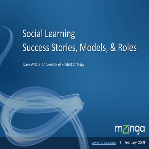 Social Learning Success Stories, Models, And Roles