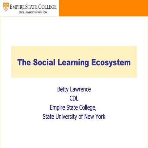 Social learning ecosystem bl 2011