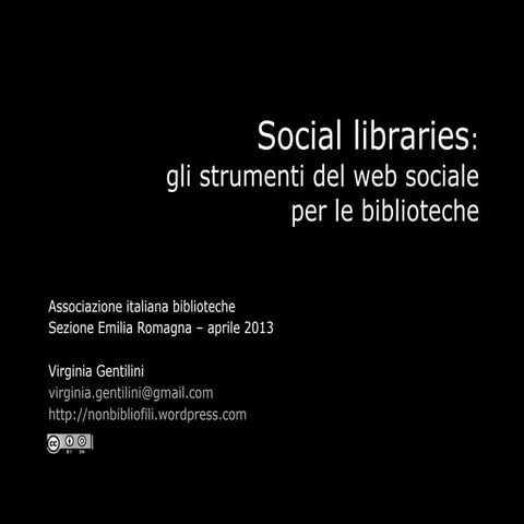 Social libraries aprile 2013