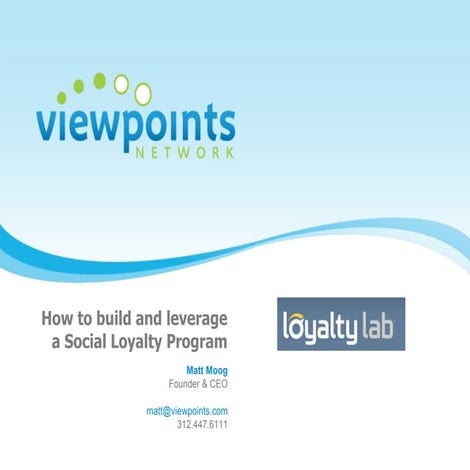 Social loyalty presentation to loyalty lab conference 5 13-10