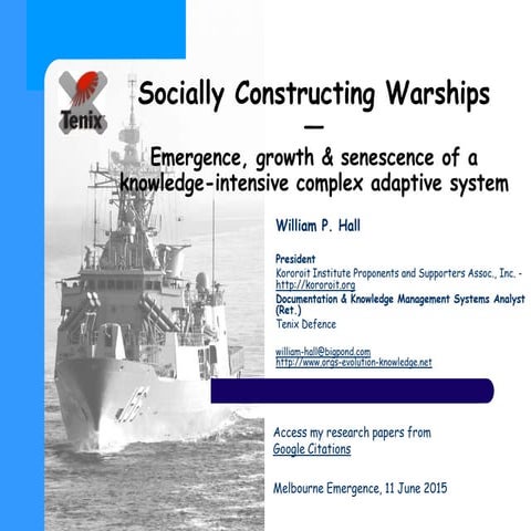 Socially Constructing Warships — Emergence, growth & senescence of a knowledg...