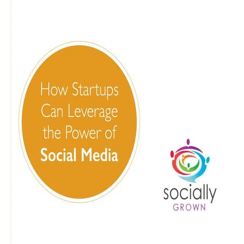 How Startups Can Leverage the Power of Social Media