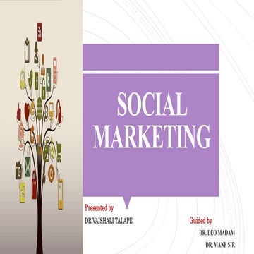 Social Marketing . Presented By Dr. Vaishali Talapepptx