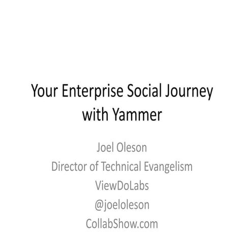 Your Enterprise Social Journey with Yammer
