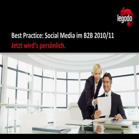 Best Practice: Social Media im B2B 2010/11