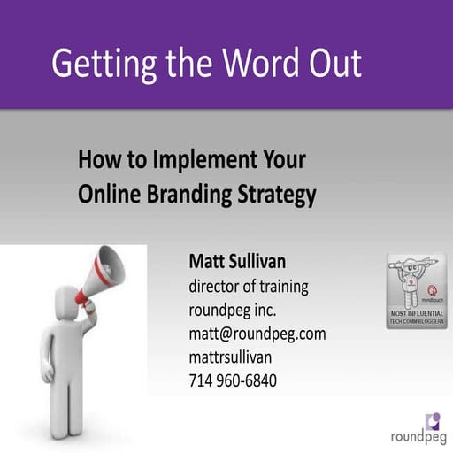 Getting the word out: How to implement your online branding strategy