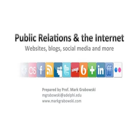 Public Relations & the Internet & Social Media