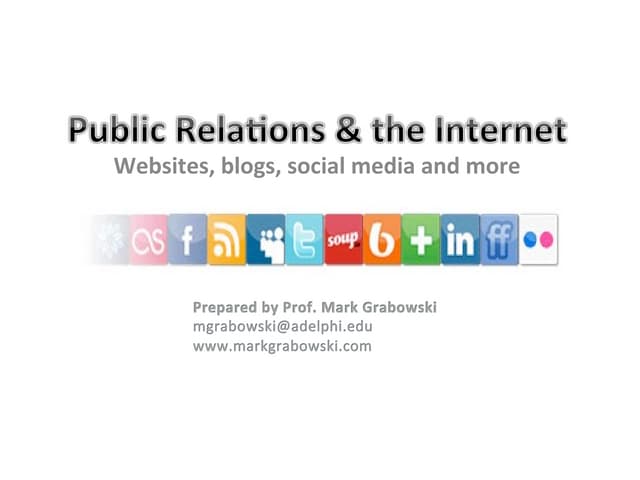 Public Relations & the Internet & Social Media
