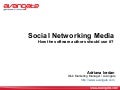 Social Networking Media. How the software authors should use it?