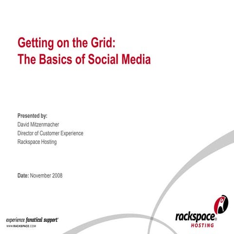 Getting on the Grid:The Basics of Social Media