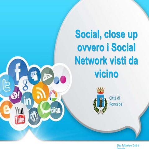 Città di Roncade - Social close up - incontro breve sul social network Comunale