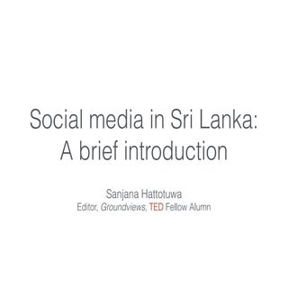 Social media in Sri Lanka: A brief ...