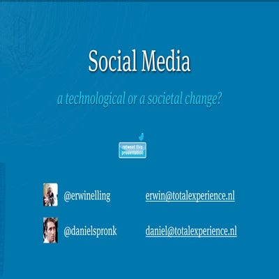 Social Media - a Technological or a Societal Change? (2010)