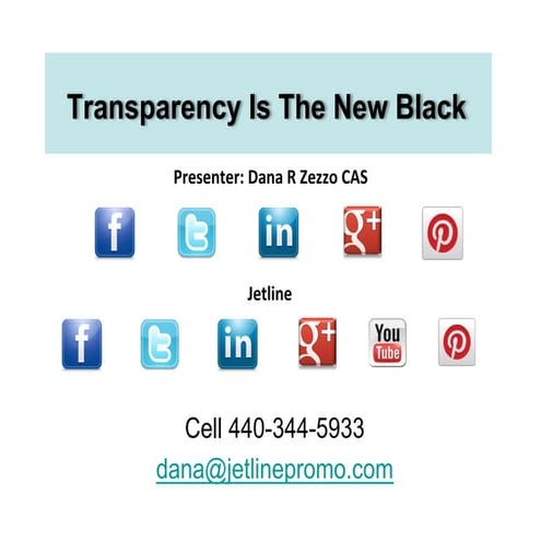 Transparency is the New Black