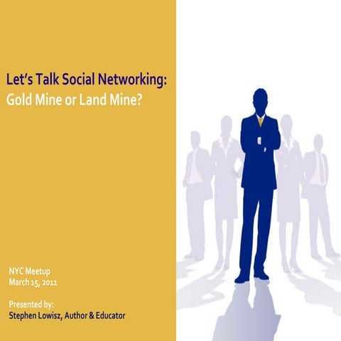 Social Media - Goldmine or Landmine