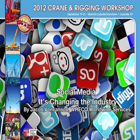 Social media   it's changing the industry scra crane & rigging workshop
