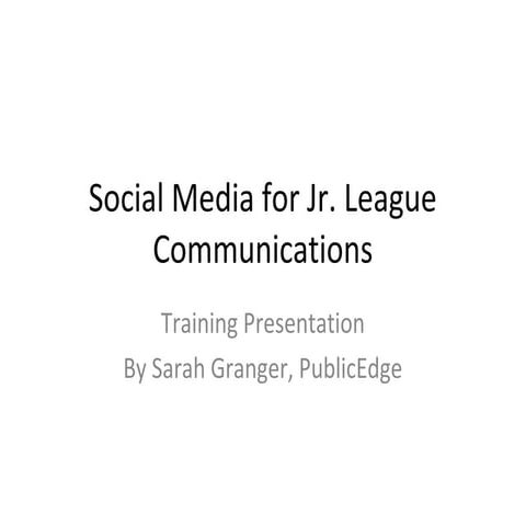 Social Media for Junior League Communications