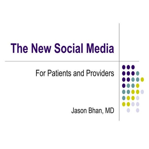 Social Media: Patients And Providers
