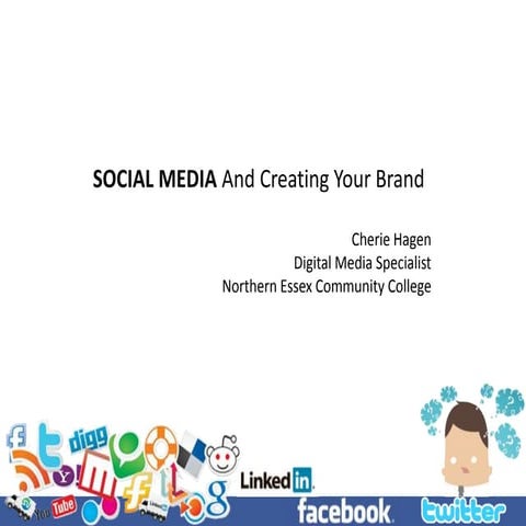 Social Media to Create Your Brand