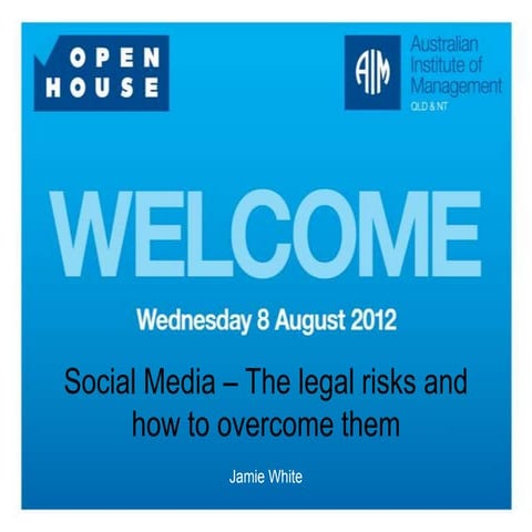 Social Media - the legal risks (AIM)