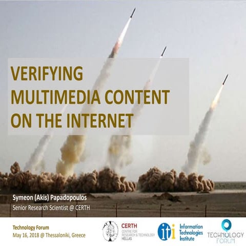 Verifying Multimedia Content on the Internet