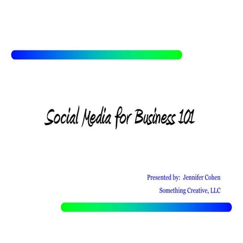Social Media for Business 101