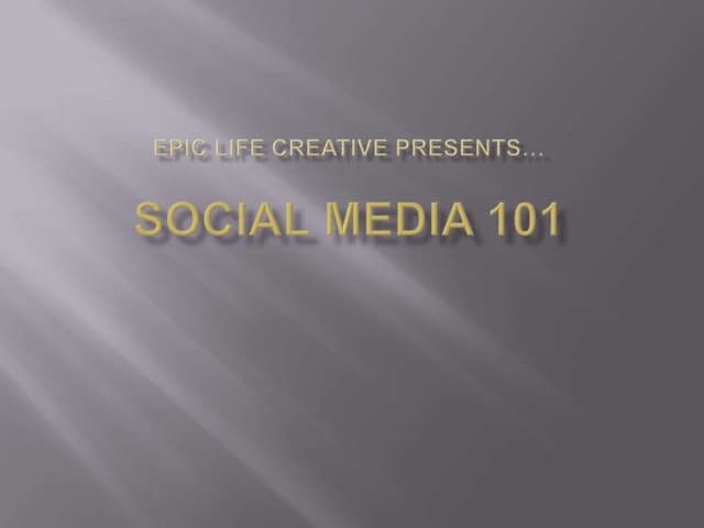 Social media 101