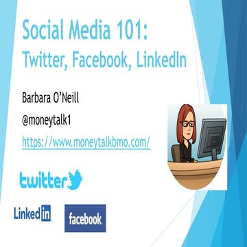 Social Media 101 Twitter-Facebook-LinkedIn-02-22