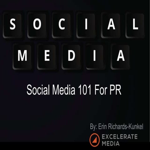Social Media 101 for Public Relations Professionals