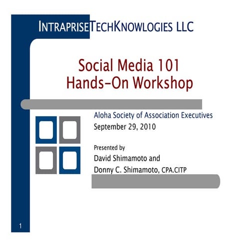 Social media 101 hands on workshop