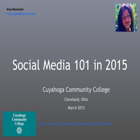 Social media 101 in 2015   amy neumann at tri-c 2