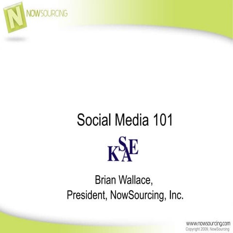 Social Media 101 KSAE