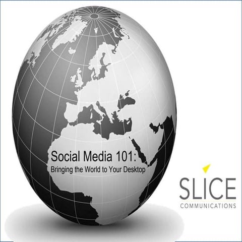 Social media 101 presentation jul2210