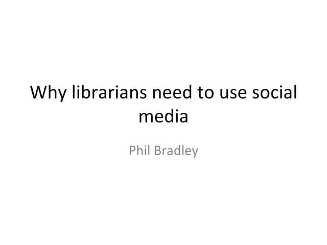 Why librarians must use social media