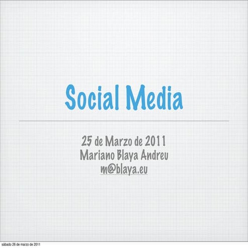 Social media 25 03-2011