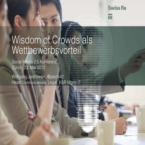 Social Media 2.5 Conference | Enterprise 2.0: Wisdom of Crowds als Wettbewerbsvorteil