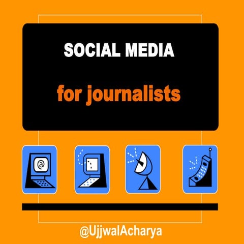 Social Media for Journalists